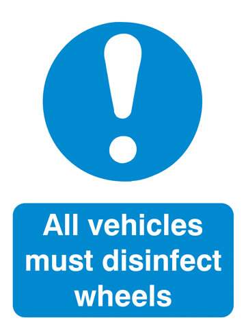 All Vehicles Must Disinfect Wheels Sign