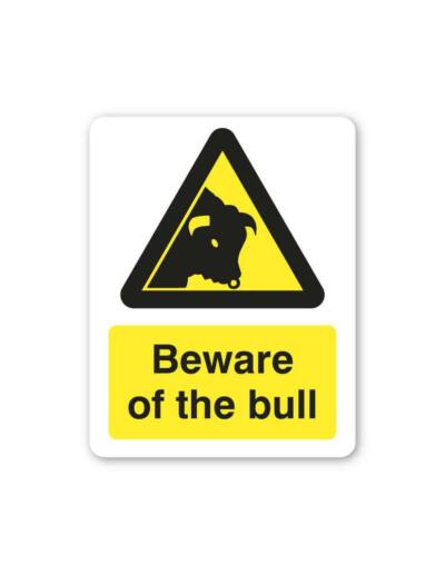 Beware Of The Bull Sign