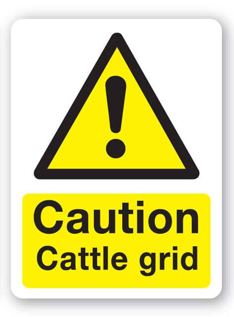 Caution - Cattle Grid Sign