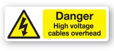 Danger - High Voltage Cables Overhead Sign