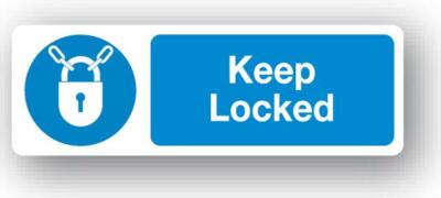 Keep Locked Sign