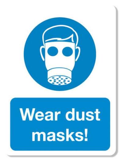 Wear Dust Masks Sign